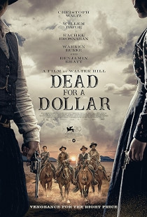 Dead for a Dollar (2022)