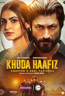 Khuda Haafiz: Chapter 2 - Agni Pariksha (2022)