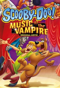 Scooby-Doo! Music of the Vampire (2012)