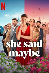 She Said Maybe (2025)